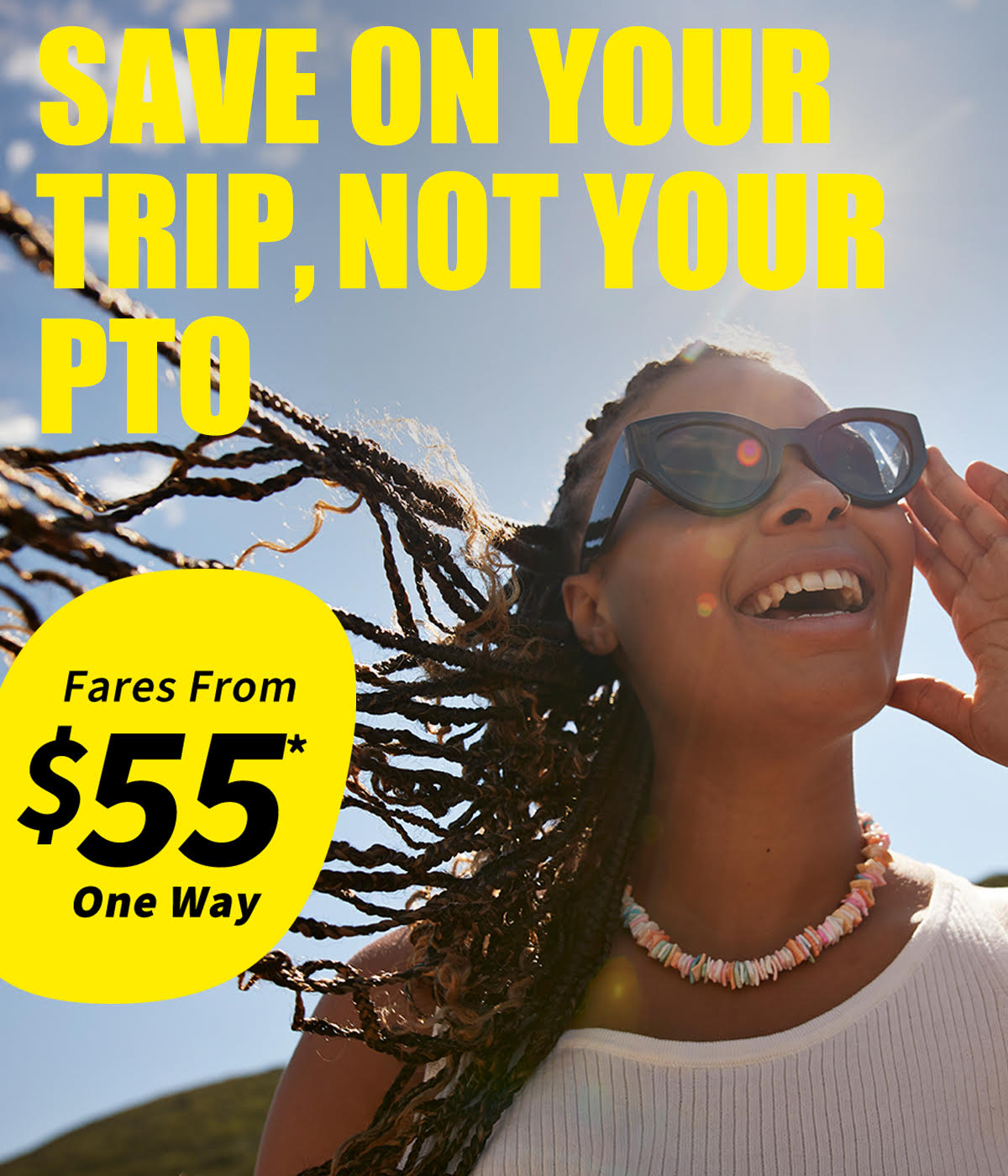 Fares From $55* One Way