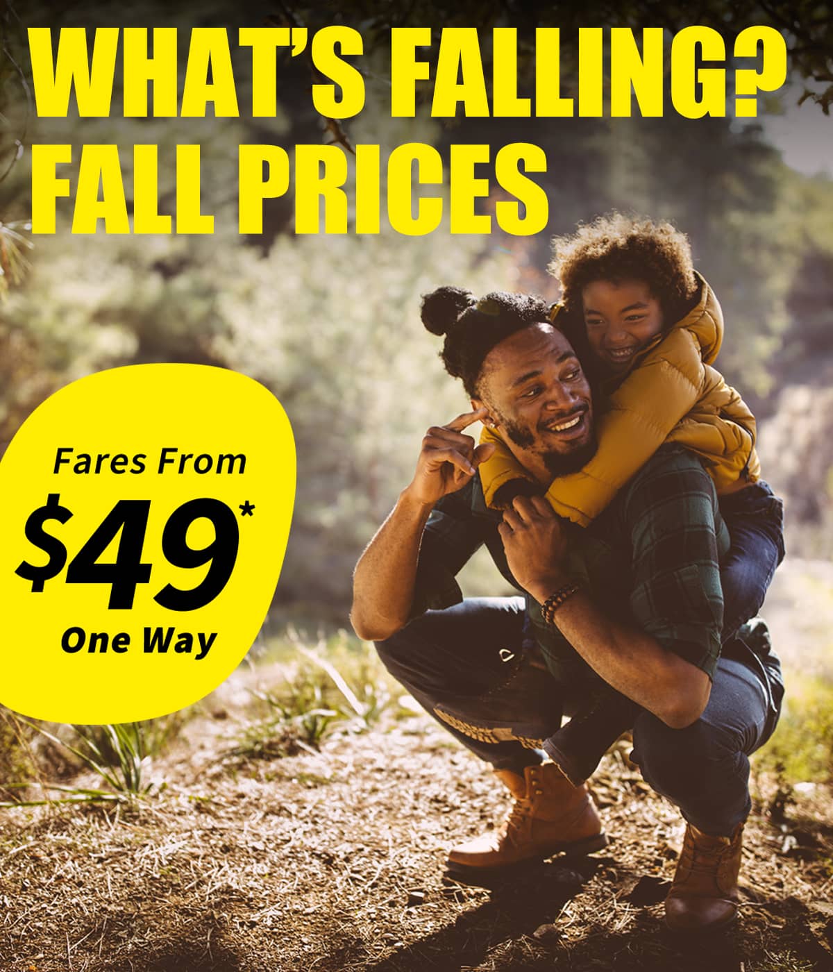 Fares From $44* One Way