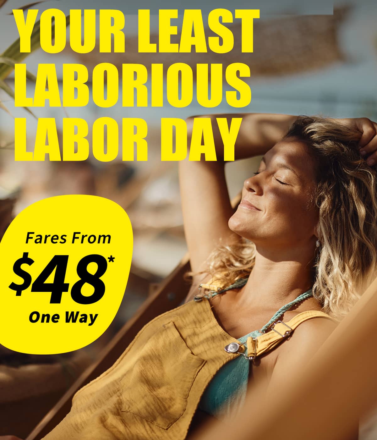 Fares From $48* One Way