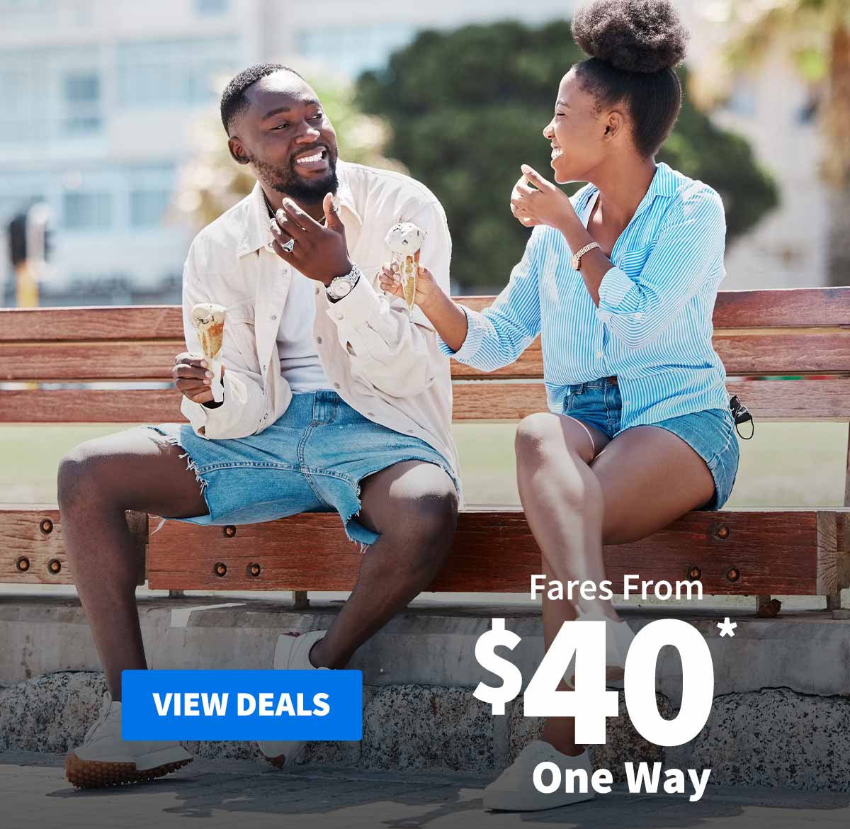 Fares From $40* One Way