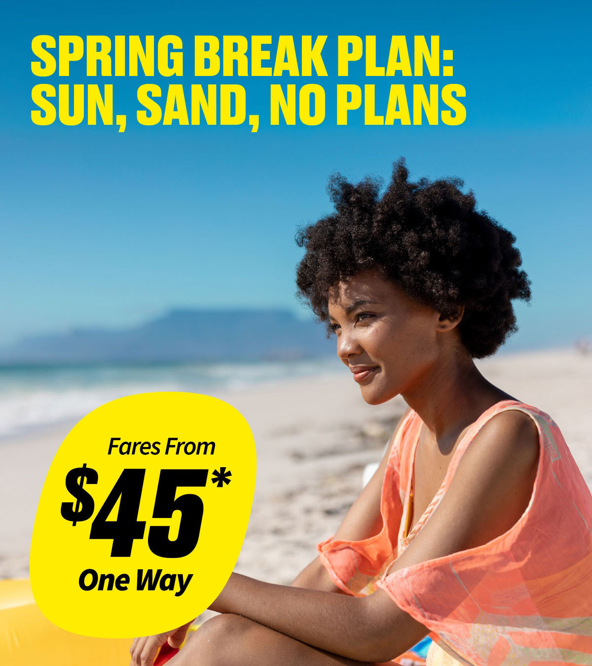 Fares From $45* One Way