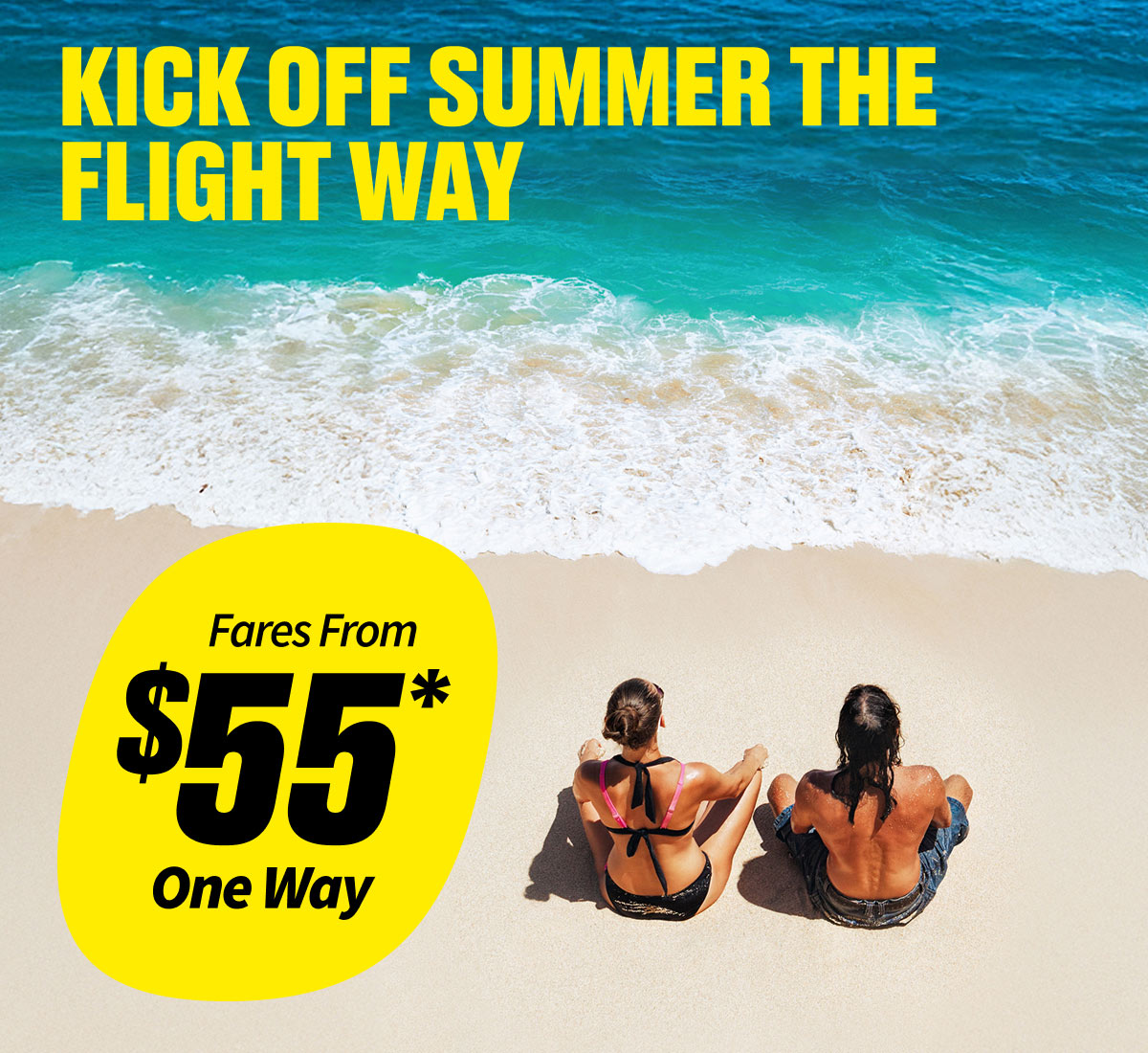 Fares From $55* One Way