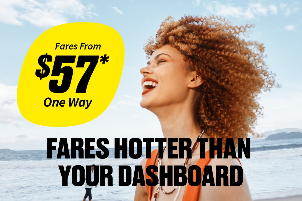 Fares From $57* One Way